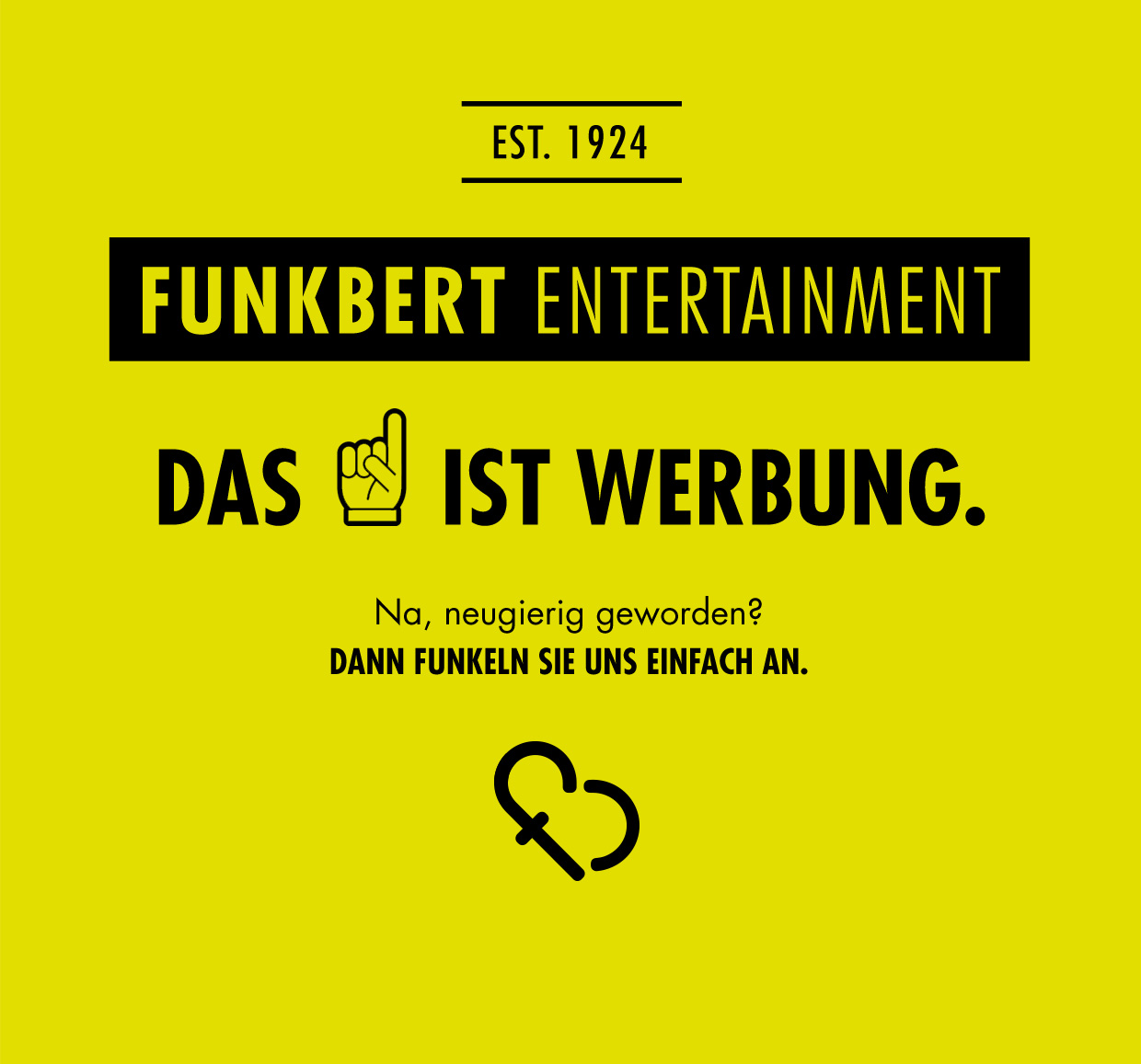 Funkbert Entertainment, das ist Werbung